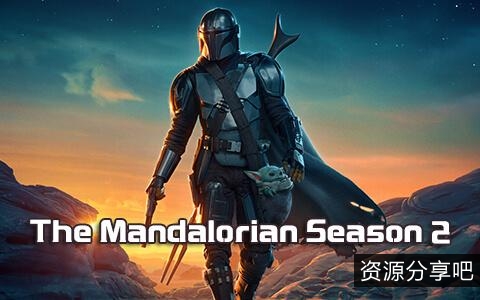 4K高清《曼达洛人.The.Mandalorian(2019)》视频原画清晰，极速在线查看，倍速播放，阿里云盘提供全部资源！