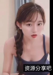 高颜值小女友自拍视频4分钟，太阳的后裔巨鸡资源！