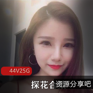 收藏级探花素人合集25G，边缘搭讪资源，优质妹子